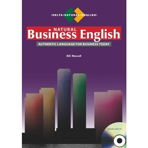 Delta Publishing: Natural Business English +CD