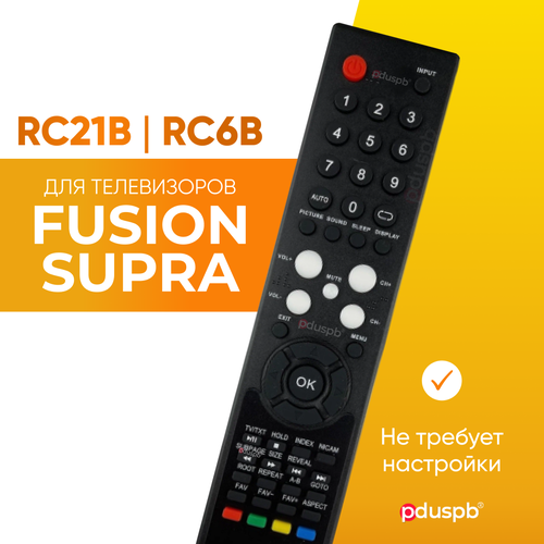 Пульт для Supra / FUSION RC6b (RC21b) пульт huayu для телевизора supra rcf23b new rc21b rc21w rc23b rc23w fusion rc21b