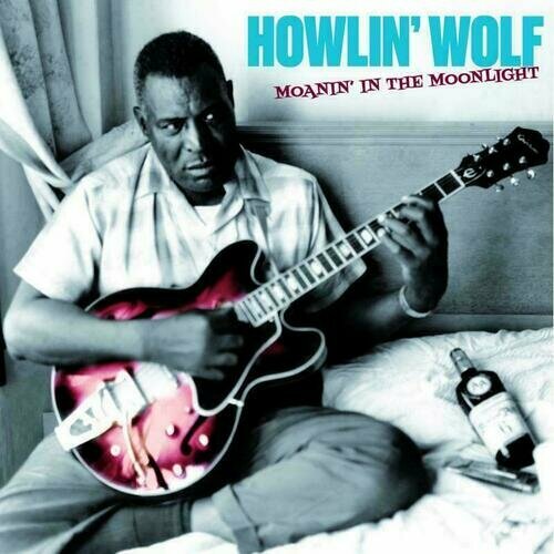 Виниловая пластинка Howlin' Wolf – Moanin' In The Moonlight (Blue) LP виниловая пластинка howlin wolf london sessions lp