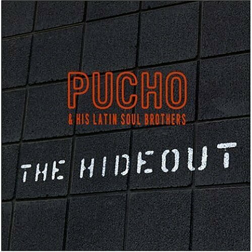 Компакт-диск Warner Pucho & The Latin Soul Brothers – Hideout