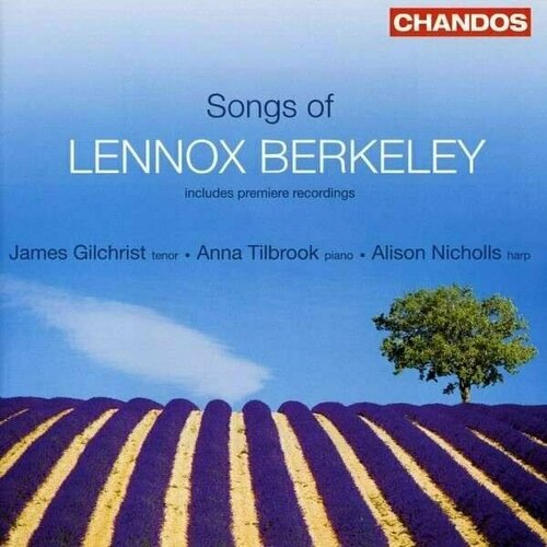 AUDIO CD Berkeley: Songs. / James Gilchrist, Anna Tilbrook