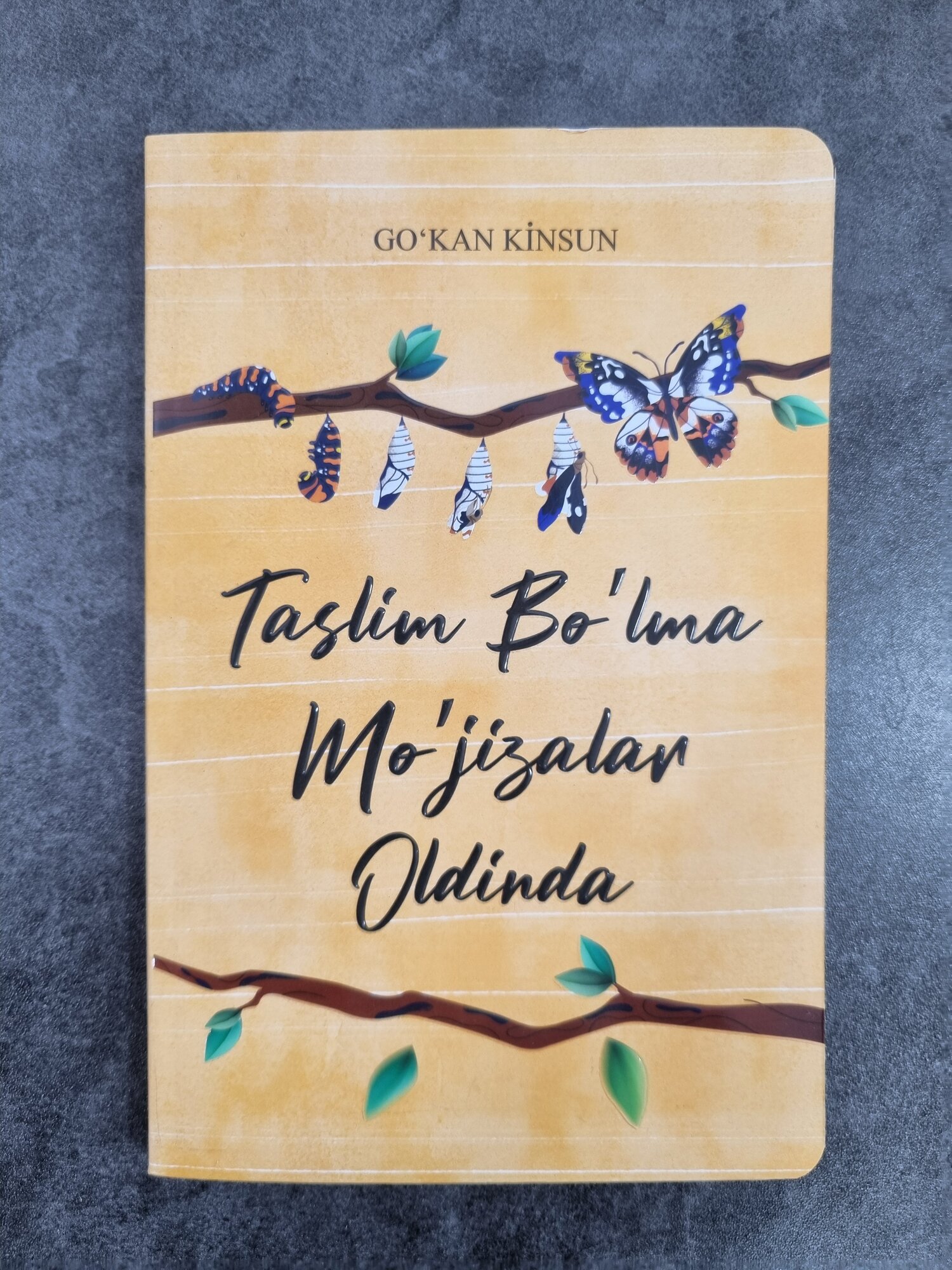 Taslim bo'lma mo'jizalar oldinda, Go'kan Kinsun, Книга на узбекском языке