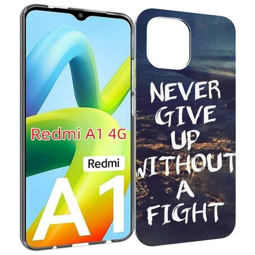 Чехол MyPads никогда не сдавайся без боя для Xiaomi Redmi A1 задняя-панель-накладка-бампер чехол mypads никогда не сдавайся без боя для xiaomi redmi 11 prime 4g задняя панель накладка бампер