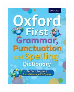Oxford First Grammar, Punctuation and Spelling Dictionary - фото №1