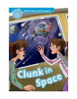 Clunk in Space. Level 1 (Shipton Paul) - фото №1
