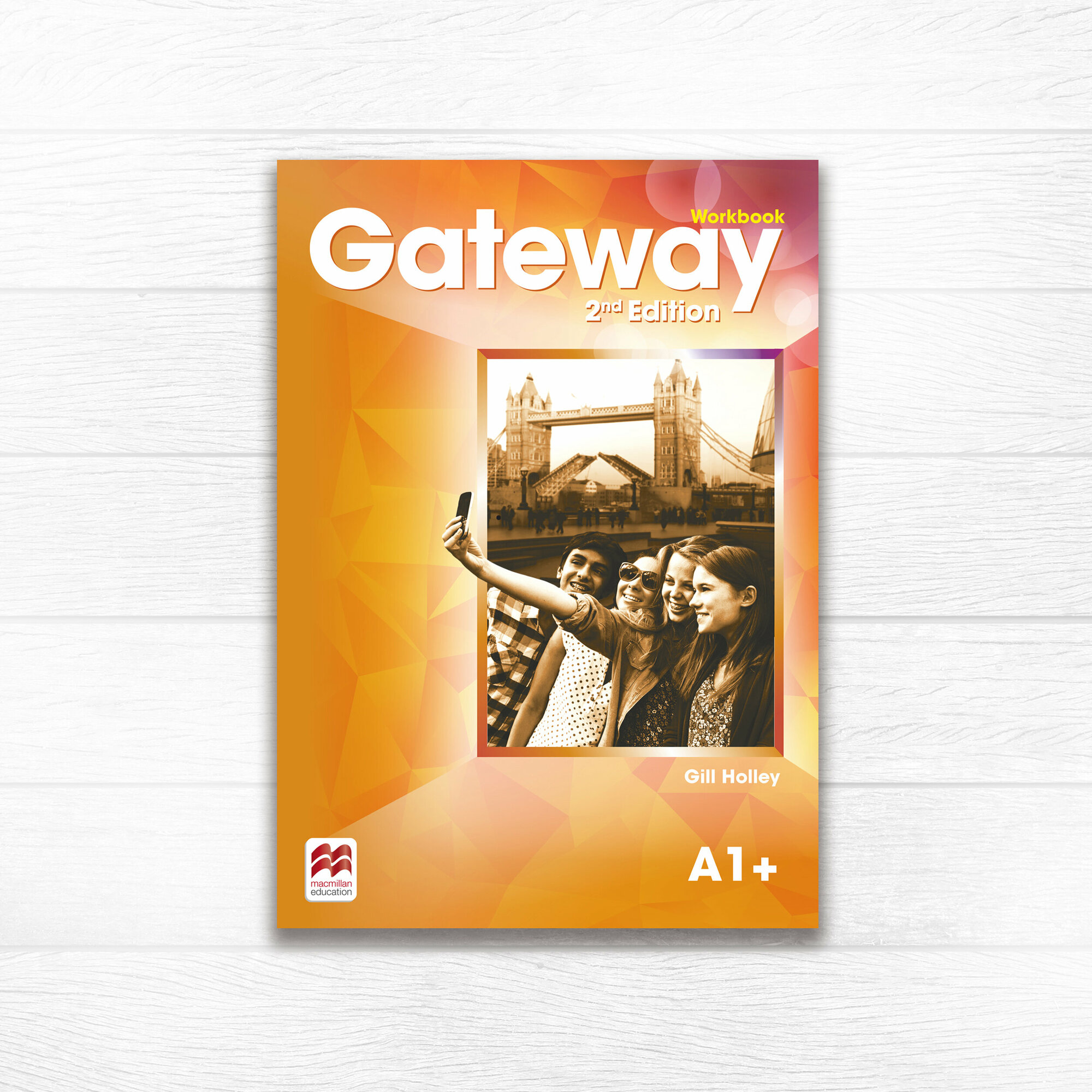 Gateway Second Edition A1+ Workbook, рабочая тетрадь по англискому языку для подростков