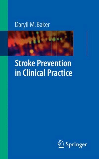 Baker "Stroke Prevention in Clinical Practice"