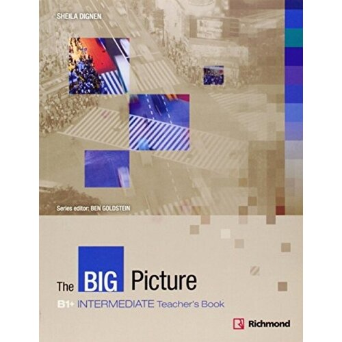 The Big Picture. Intermediate Teacher's Book