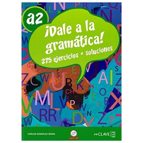 González Seara, C. "Dale a la Gramatica" мелованная