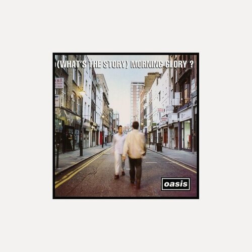Изображение товара Виниловая пластинка Oasis: (What s The Story) Morning Glory? (Remastered-LP) (1 LP)
