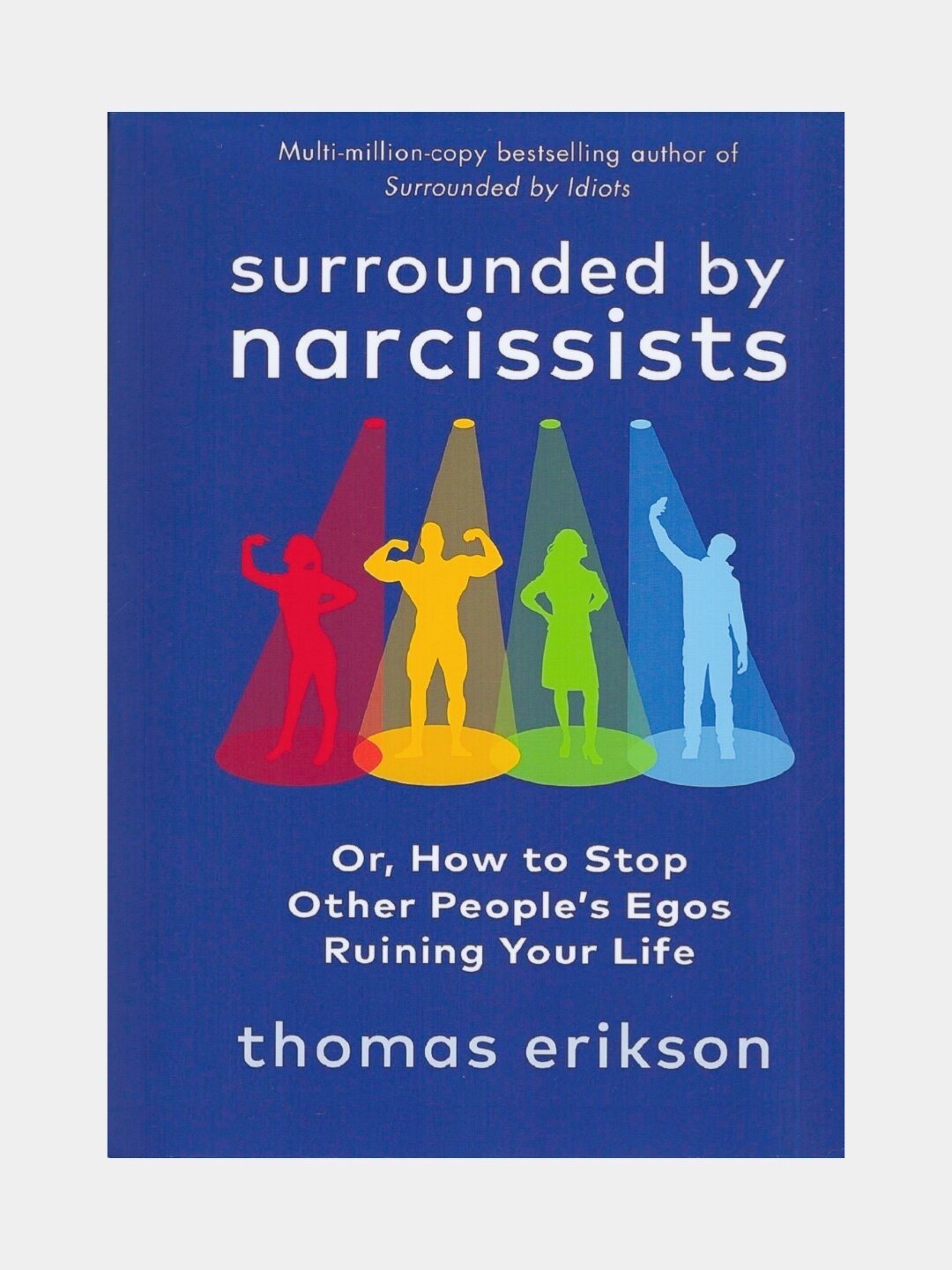 Surrounded by narcissists. Thomas Erikson (Книга на английском языке)