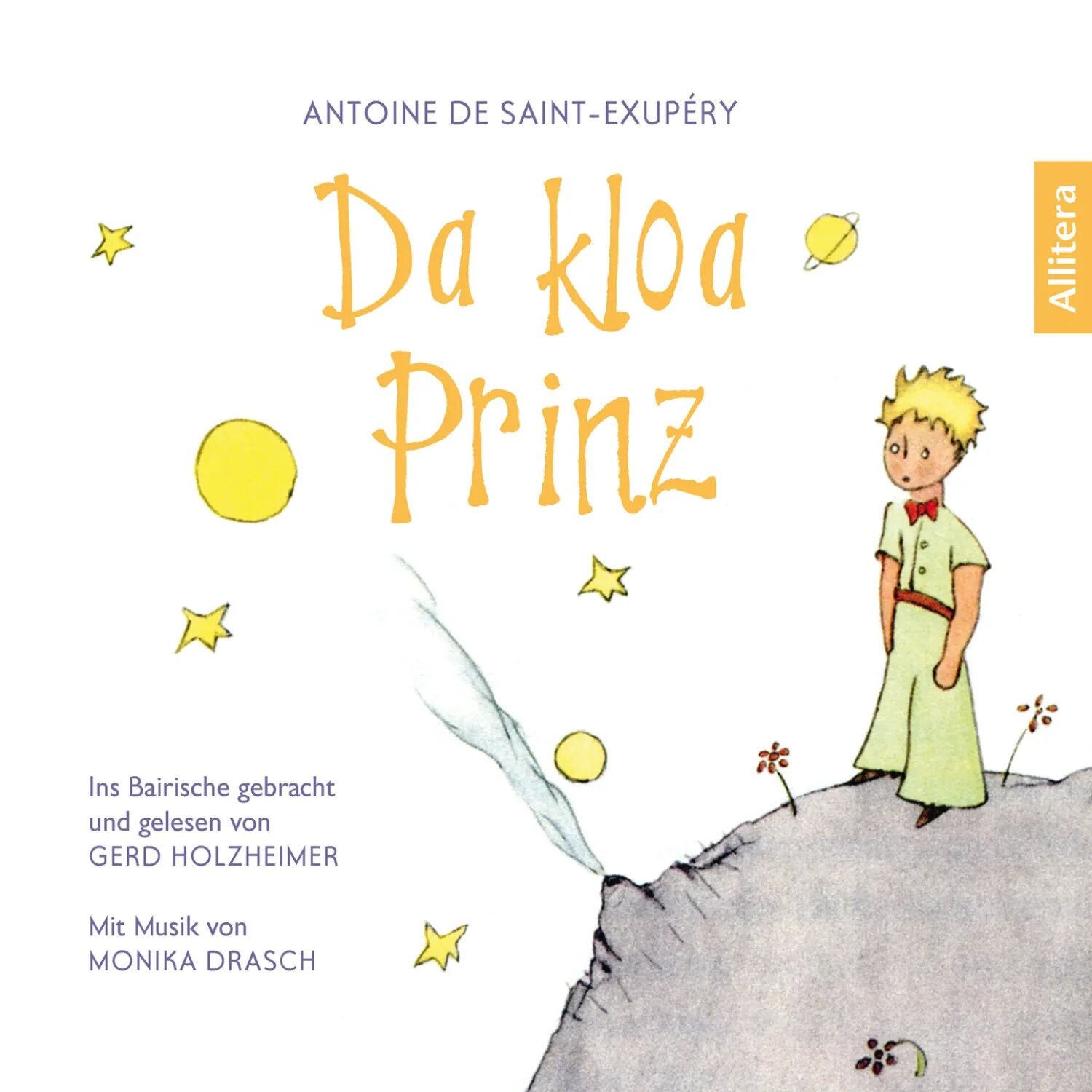 Da kloa Prinz - Der französische Klassiker ins Bairische gebracht (Gekürzt) [Аудиокнига]