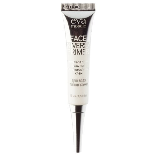 Eva Mosaic База под тональный крем универсальная Face Universal Primer, 15 мл, бесцветная eva mosaic eye primer