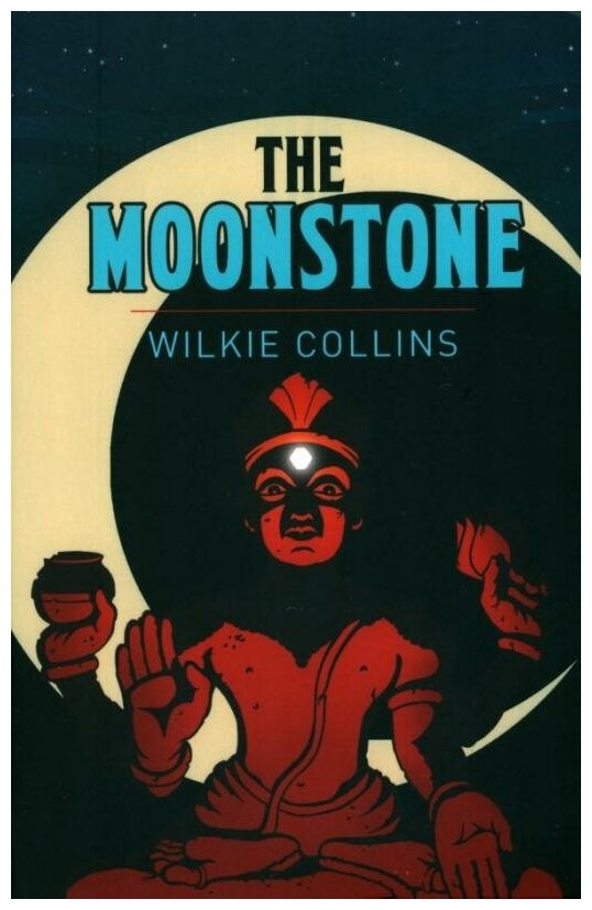 The Moonstone (Collins Wilkie) - фото №1