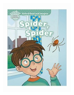 Книга Oxford Read and Imagine: Early Starter. Spider, Spider - фото №1