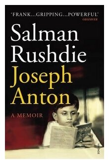 Joseph Anton. A Memoir (Salman Rushdie) - фото №1