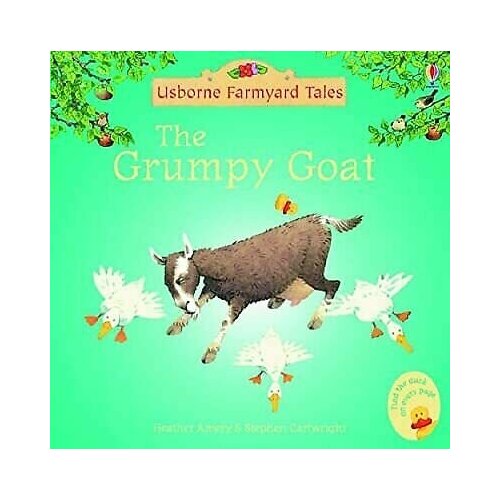 Amery, Heather "Grumpy Goat, the (Mini Farmyard Tales)"