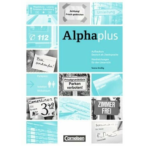 Alpha plus. Aufbaukurs A1.2 Handreichungen fuer den Unterricht