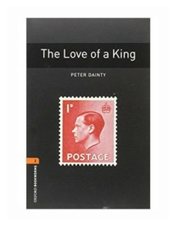 The Love of a King. Level 2 + MP3 audio pack - фото №1