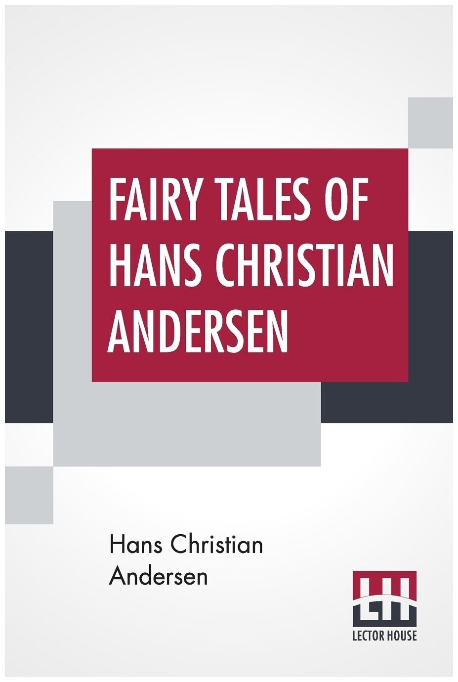 Fairy Tales Of Hans Christian Andersen