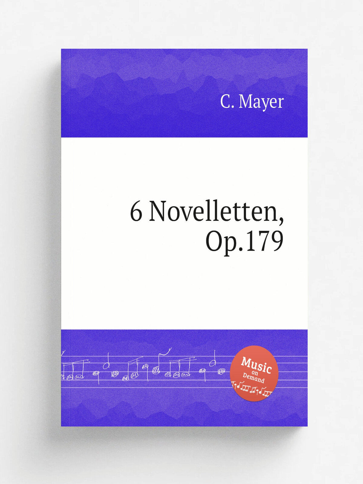6 Novelletten, Op.179 | C. Mayer | Репринт