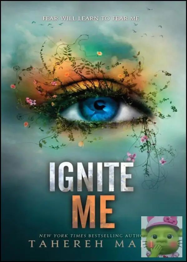 Ignite Me #3 Tahereh Mafi YA Dystopian Fantasy Romance English Book