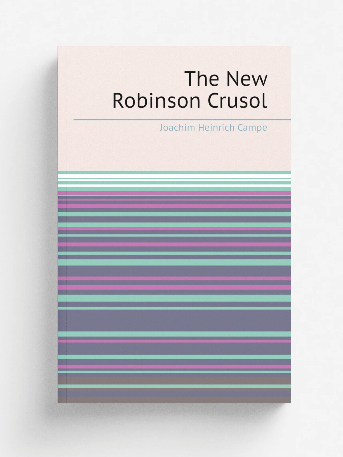 The New Robinson Crusol | Joachim Heinrich Campe | Репринт