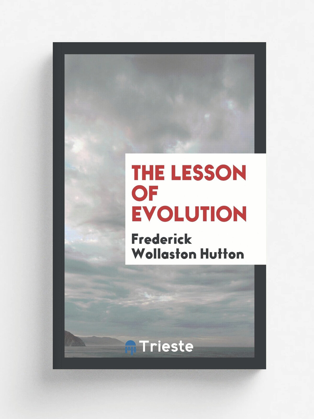 The Lesson of Evolution