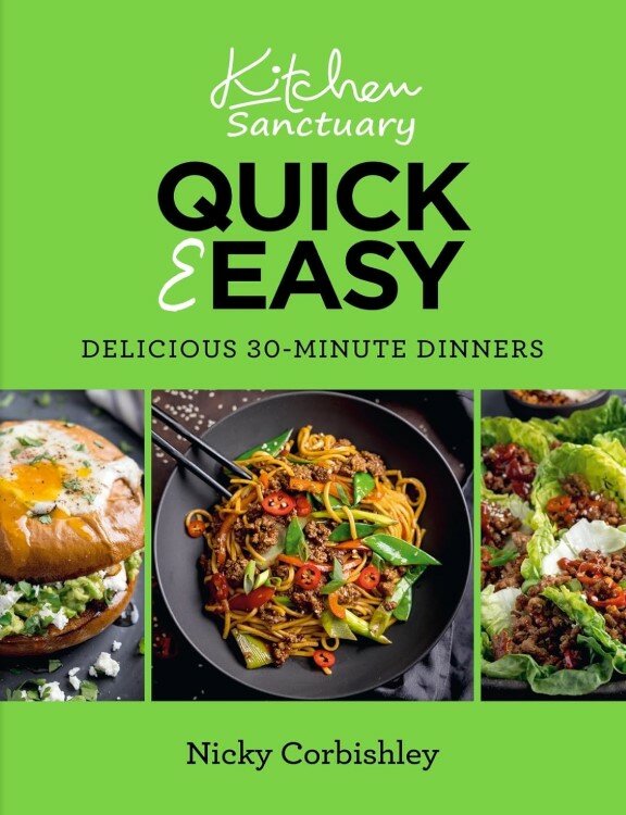 Kitchen Sanctuary Quick & Easy: Delicious 30-Minute Dinners