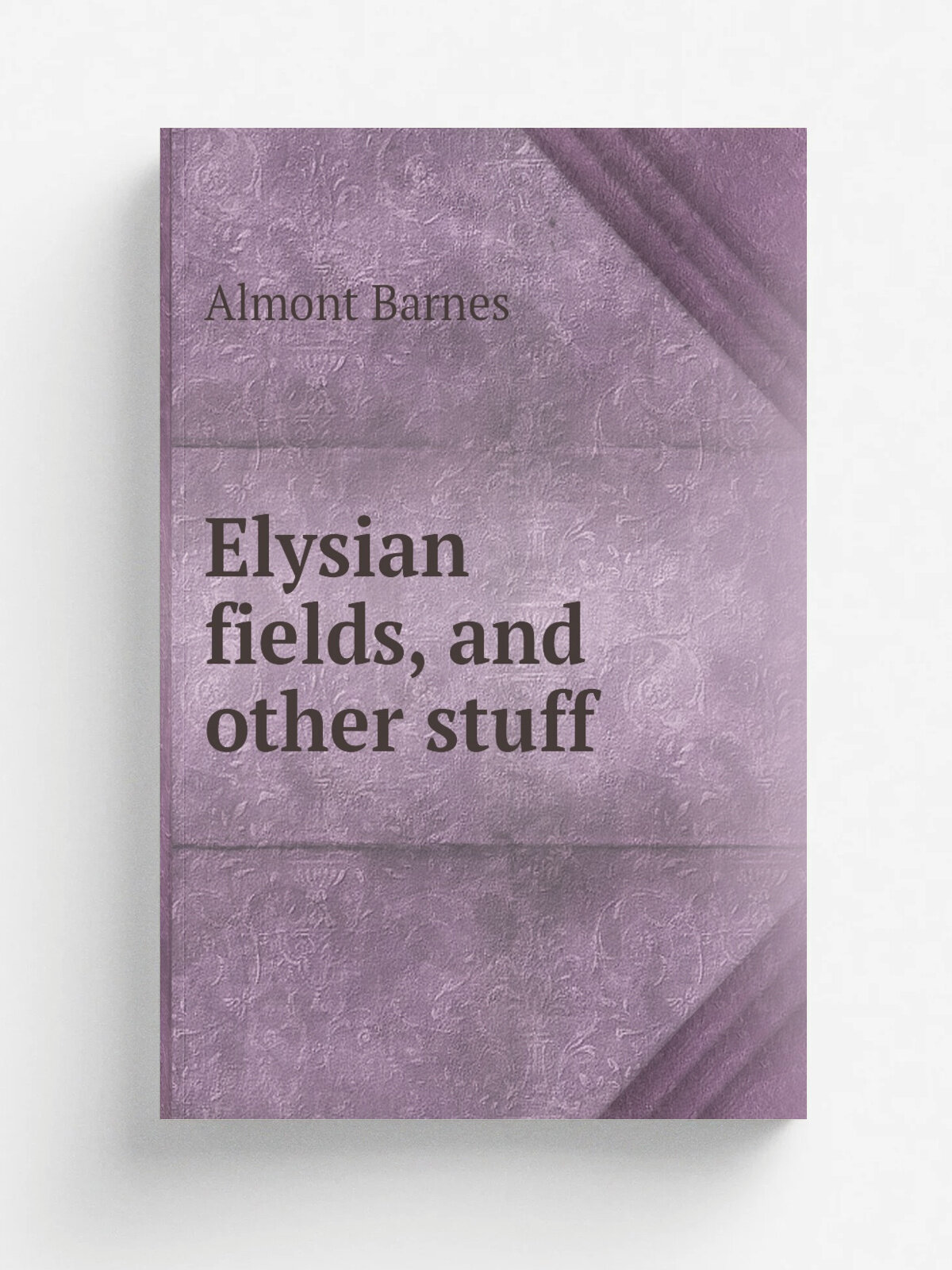 Elysian fields, and other stuff