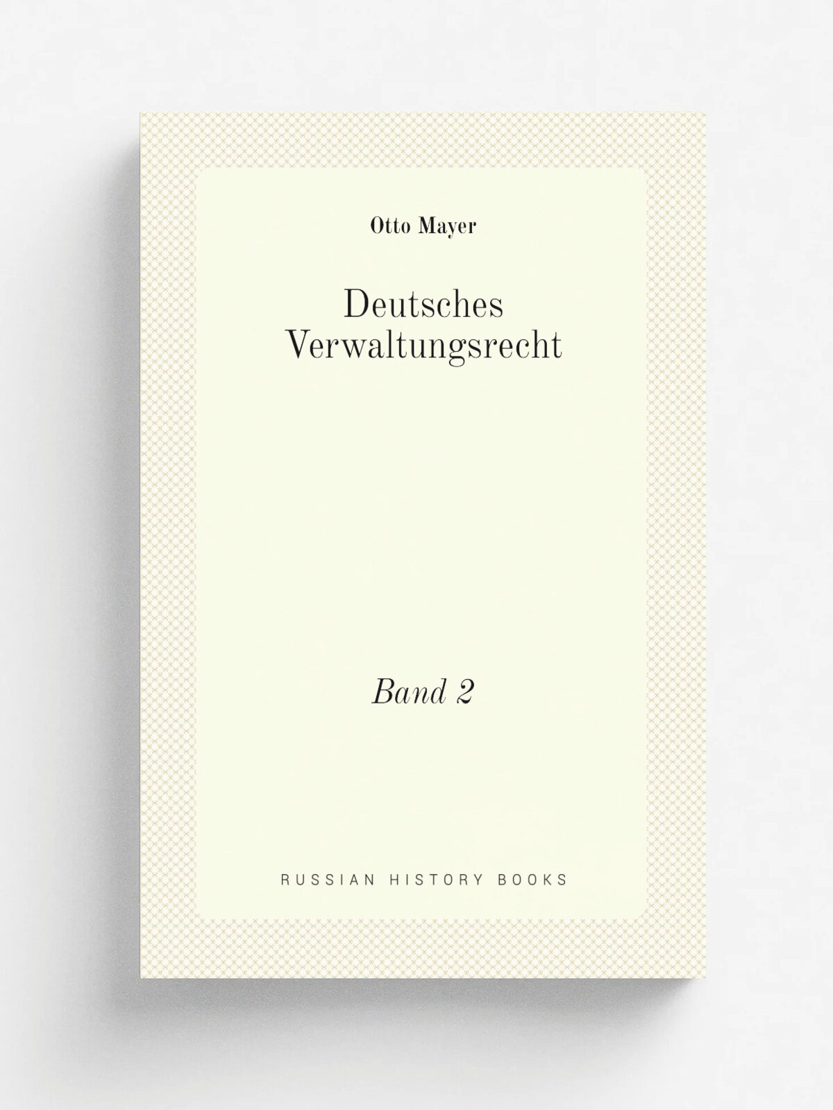 Deutsches Verwaltungsrecht. Band 2