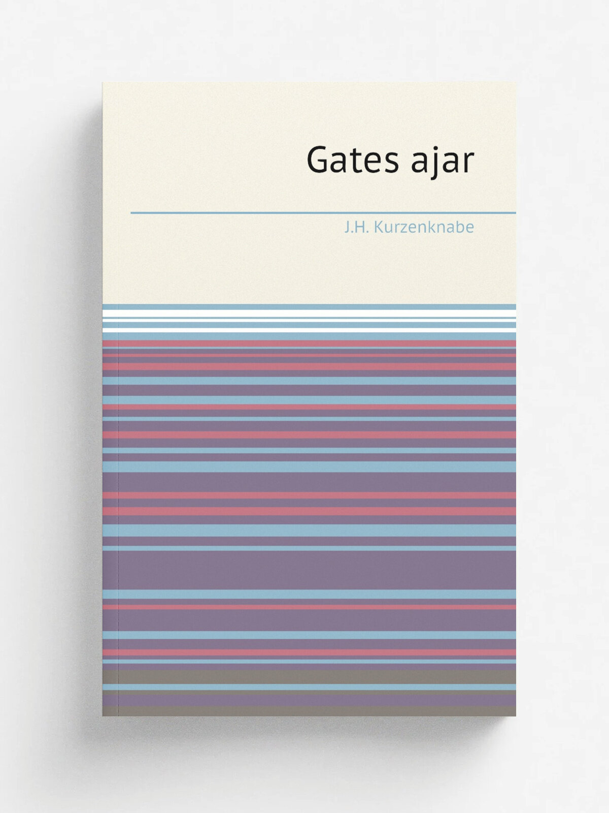 Gates ajar | J.H. Kurzenknabe | 1885 | Harrisburg, Pa. : J.H. Kurzenknabe & Sons | Репринт