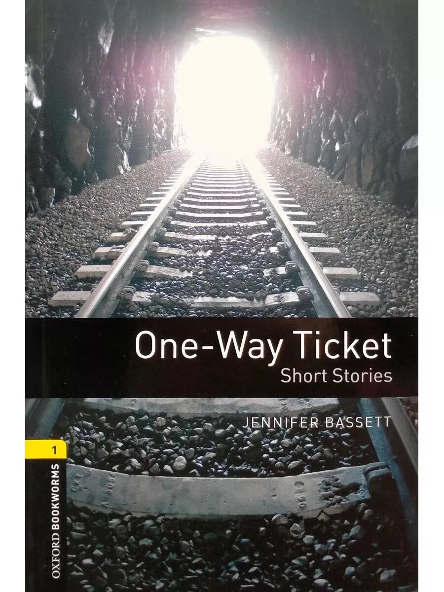 Oxford Bookworms Library 1 One-Way Ticket Short Stories | Oxford University Press