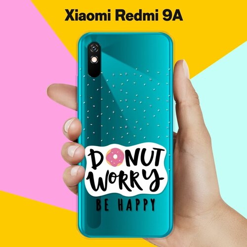 Силиконовый чехол Donut Worry на Xiaomi Redmi 9A силиконовый чехол на xiaomi redmi k40 pro donut worry для сяоми редми к40 про плюс