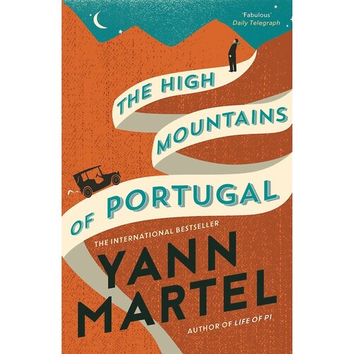 Yann Martel "The High Mountains of Portugal"