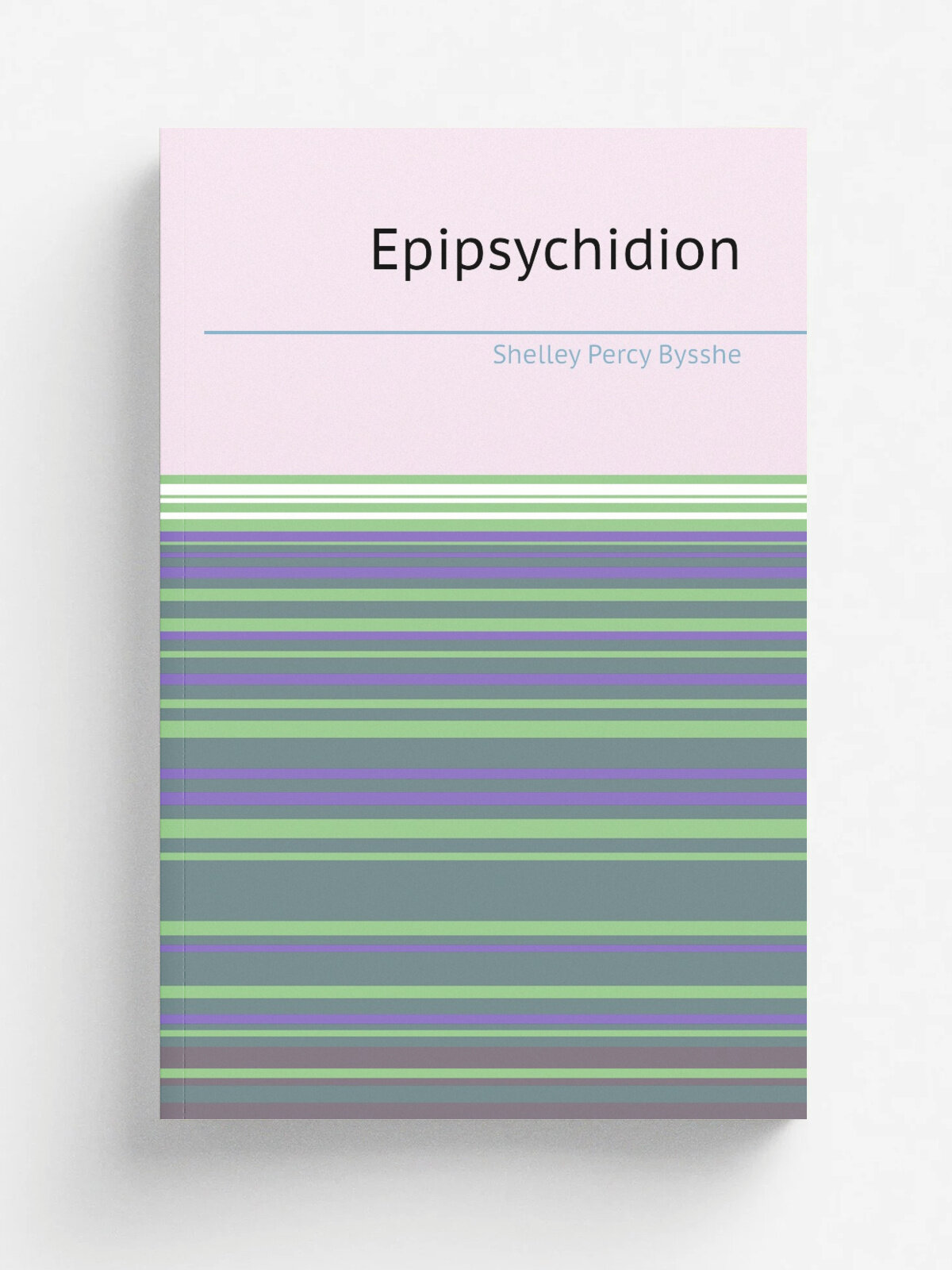 Epipsychidion | Shelley Percy Bysshe | 1821 | London : C. and J. Ollier | Репринт