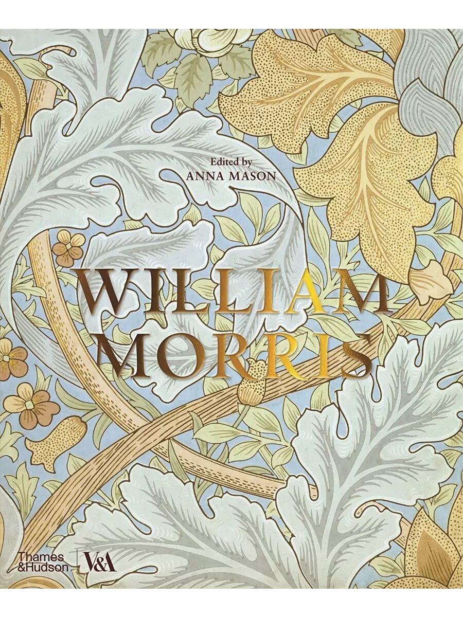 William Morris Уильям Моррис альбом-монография художника | Thames & Hudson