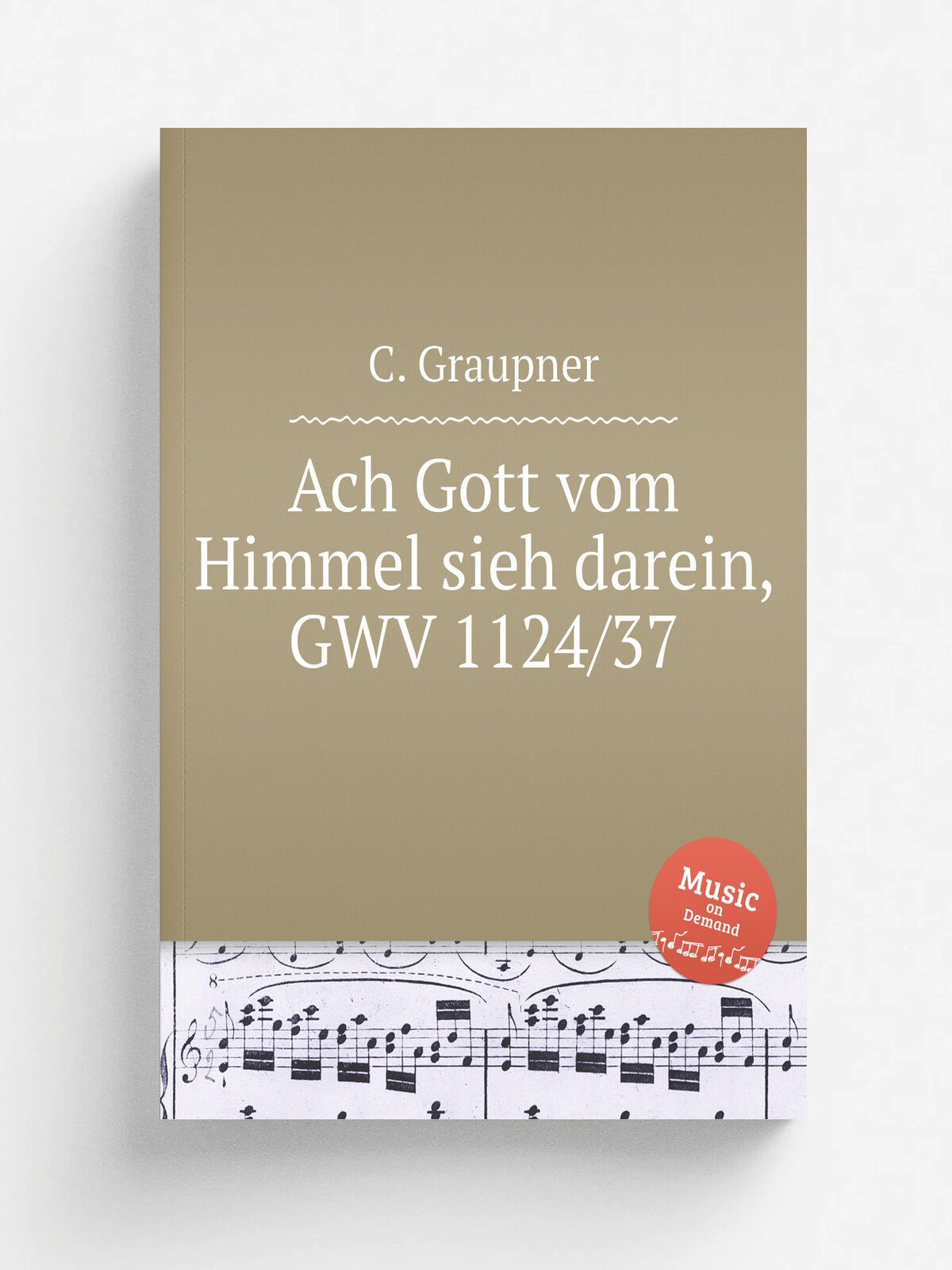 Ach Gott vom Himmel sieh darein, Gwv 1124/37 | C. Graupner | 1737 | Репринт