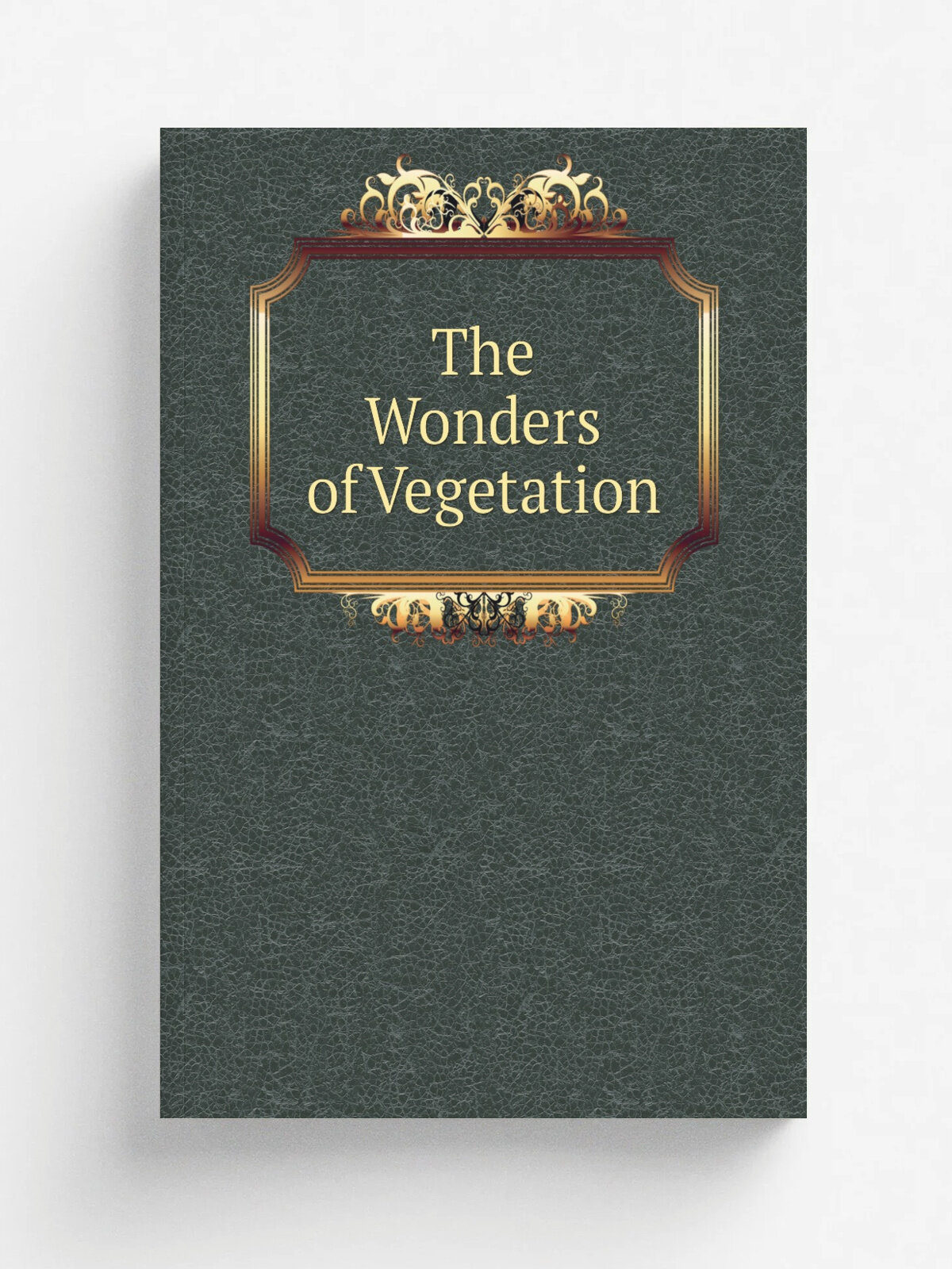 The Wonders of Vegetation | Репринт