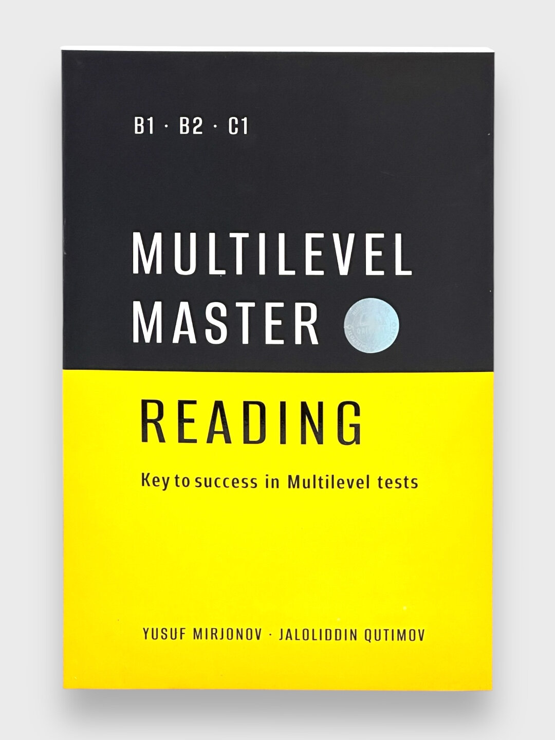 Мультилевел мастер Ридинг, Б1, Б2, C1, Юсуф Миржонов, Жалолиддин Кутимов