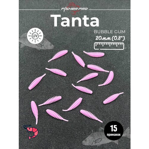 FisherPro Tanta 0.8' (20 мм), цвет: Bubble Gum, 15 шт - мягкие приманки tanta танта для мормышинга силиконовые приманки