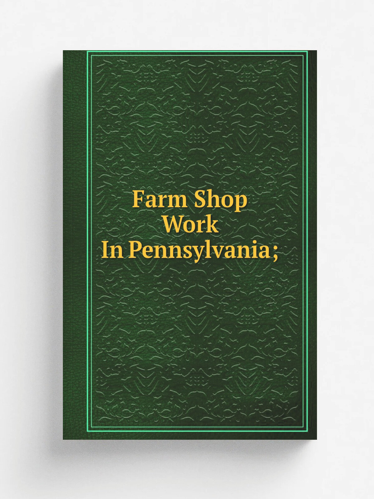 Farm Shop Work In Pennsylvania;