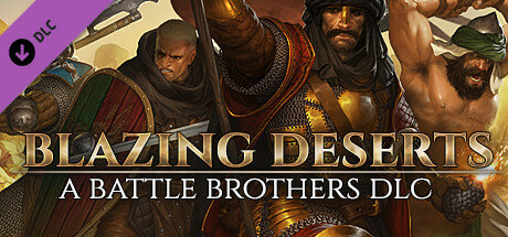 Battle Brothers Blazing Deserts, РФ + СНГ