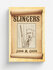 Slingers