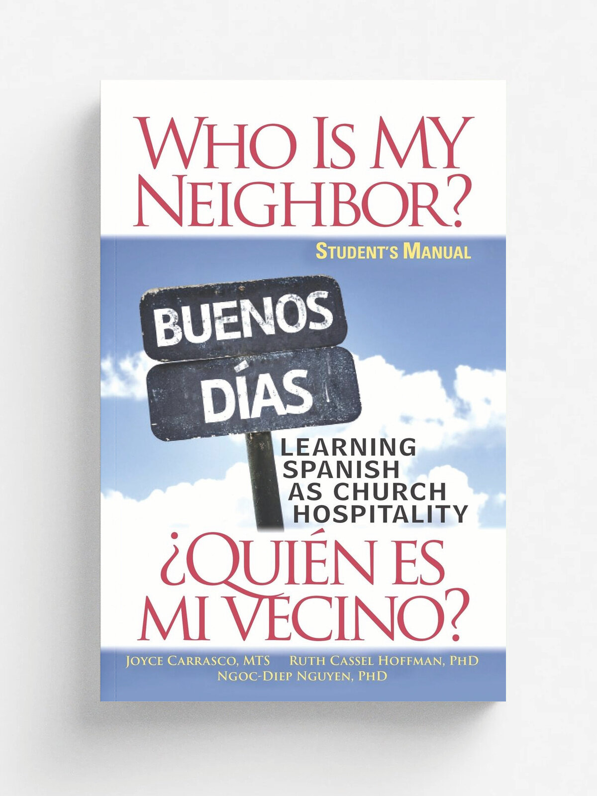Who Is My Neighbor? Student Manual