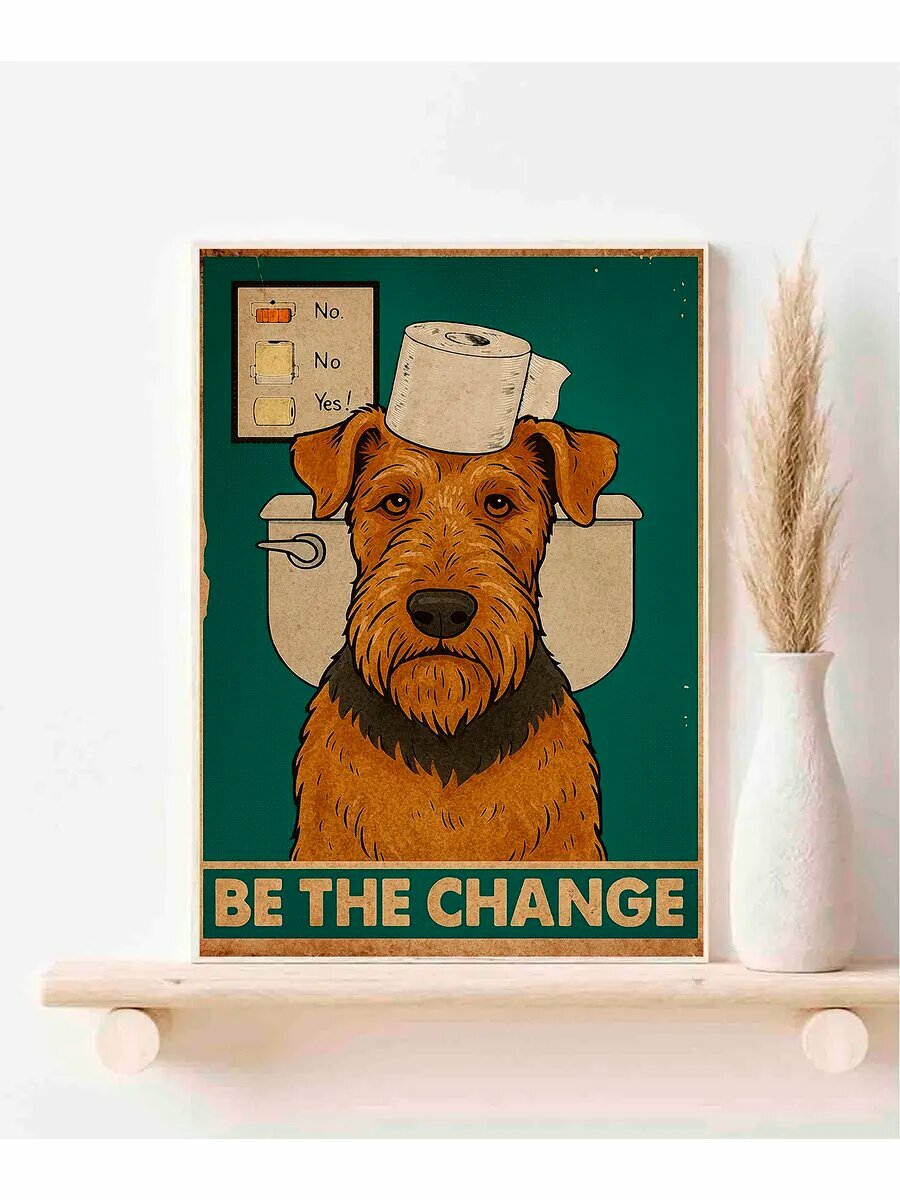 Собака породы Эрдельтерьер, Be The Change, Плакат 30x42см