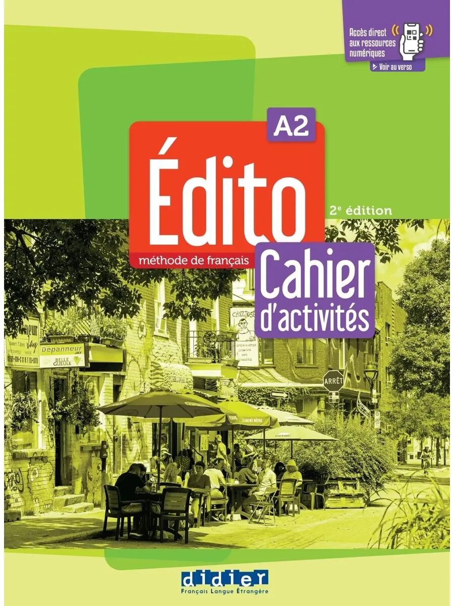 Edito A2 Cahier d'activites + didierfle app рабочая тетрадь | Didier