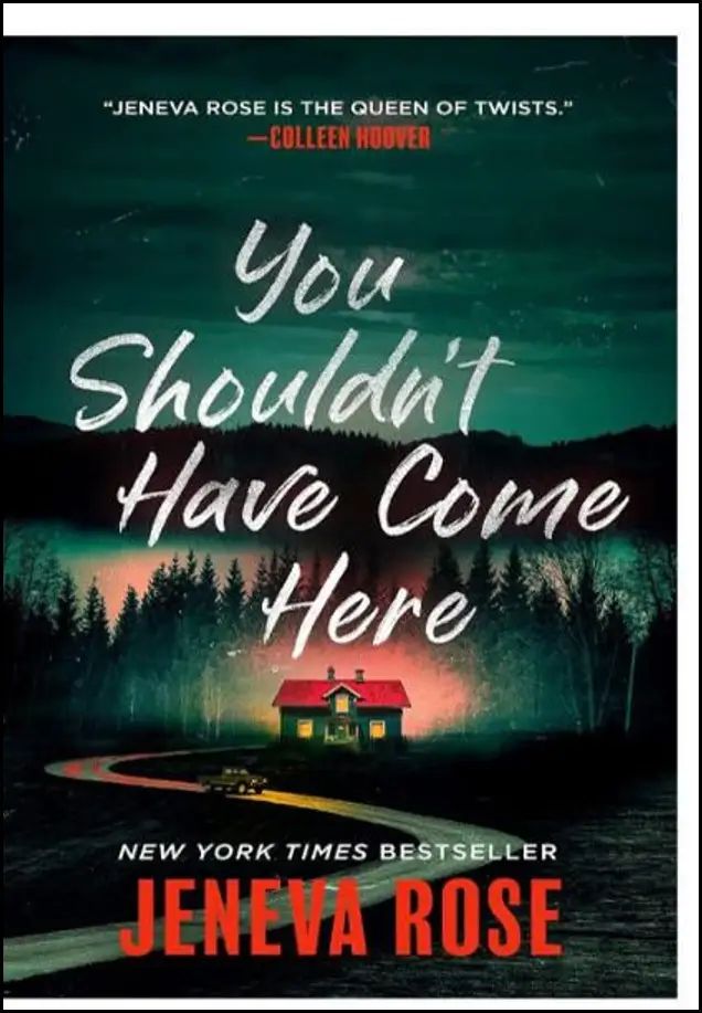 Книга You Shouldn't Have Come Here, Jeneva Rose, английский язык, триллер, психологический триллер