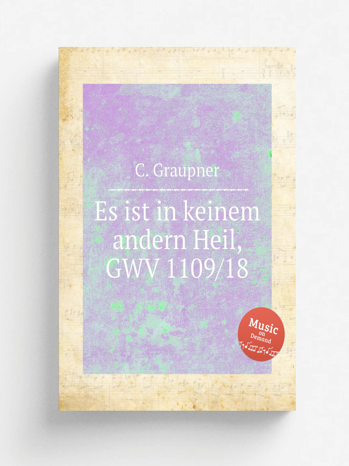 Es ist in keinem andern Heil, Gwv 1109/18 | C. Graupner | 1718 | Репринт