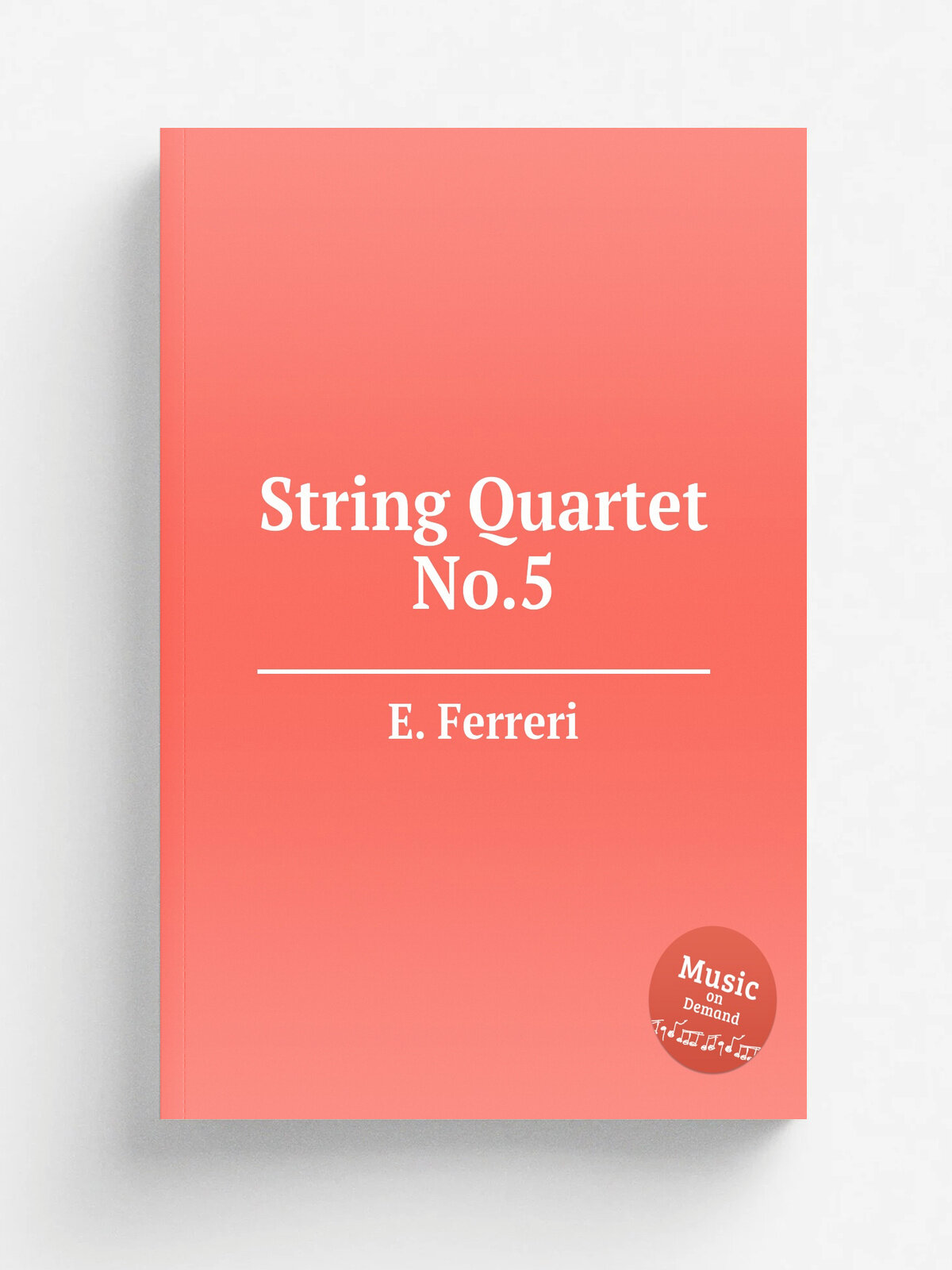 String Quartet No.5 | E. Ferreri | 2009 | Репринт